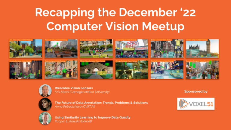 Recap of December 2022 Computer Vision Meetup