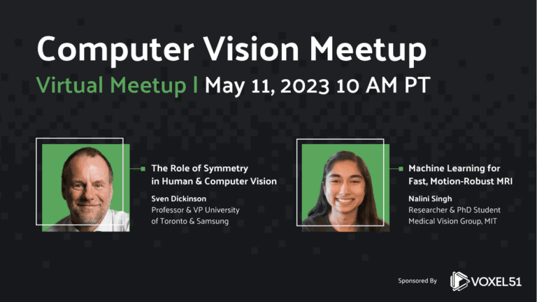 May ’23 Computer Vision Meetup