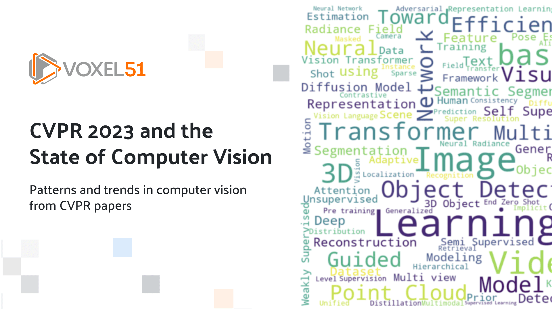 CVPR 2023 and the State of Computer Vision - Voxel51