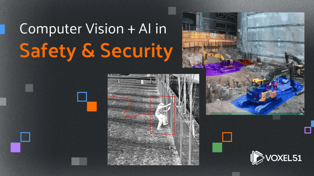 Computer Vision and AI in the Safety and Security Industry