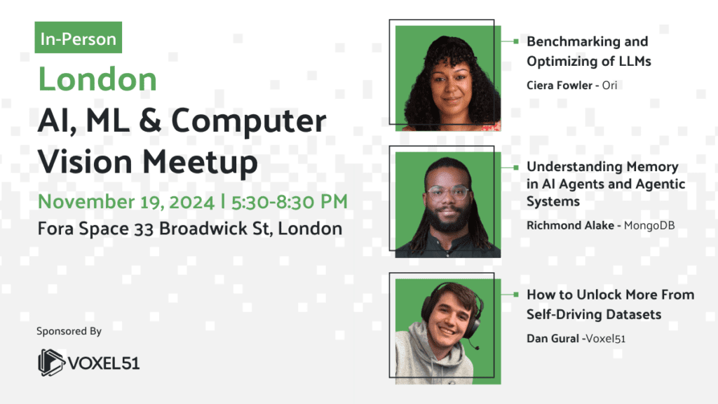 London AI, ML & Computer Vision Meetup – Nov 19, 2024