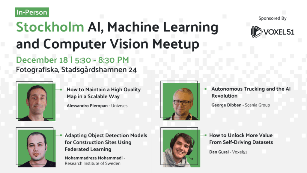 Stockholm AI, ML & Computer Vision Meetup – Dec 18, 2024